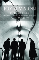 Paul Morley: Joy Division: Piece by Piece